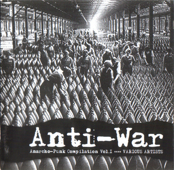 Various : Anti-War (Anarcho-Punk Compilation Vol. 1) (CD, Comp)