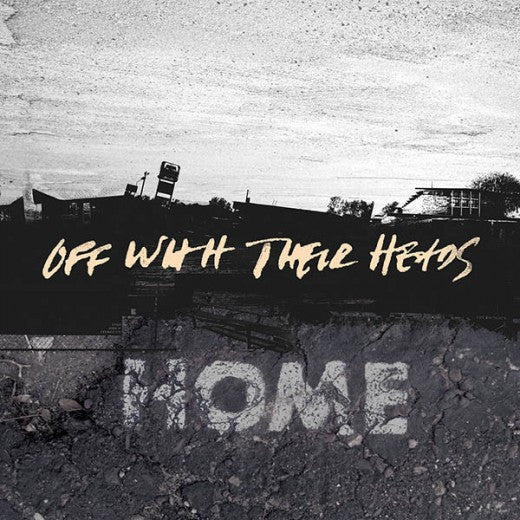 Off With Their Heads : Home (LP, Album)