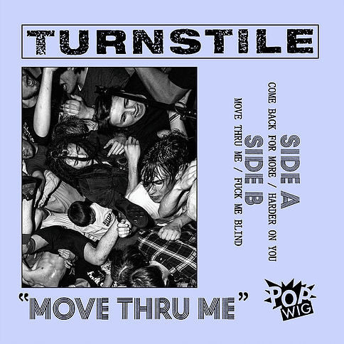 Turnstile (2) : Move Thru Me (7", EP)