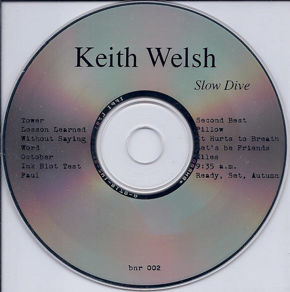Keith Welsh (3) : Slow Dive (CD, Album)