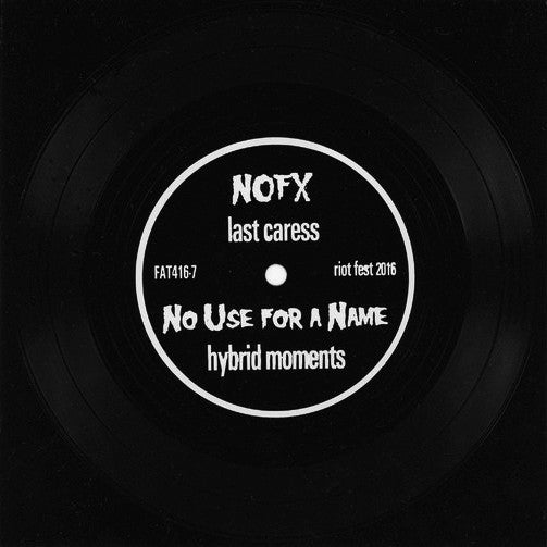NOFX / No Use For A Name : Last Caress / Hybrid Moments (Flexi, 7", Shape, S/Sided)