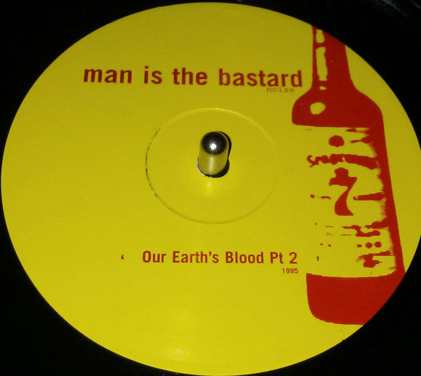 Man Is The Bastard Noise* / Locust* : Our Earth's Blood Pt 2 / Locust (10")