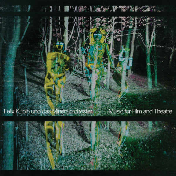 Felix Kubin Und Das Mineralorchester : II: Music For Film And Theatre (LP, Album)