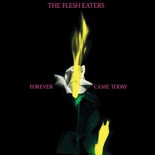 The Flesh Eaters : Forever Came Today (LP, Album, RE)