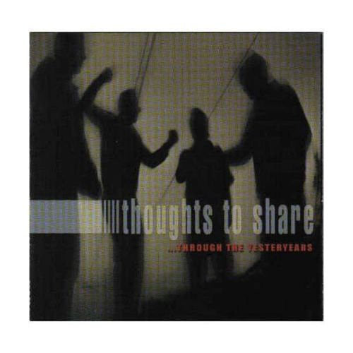 Thoughts To Share : ...Through The Yesteryears (CD, Album)