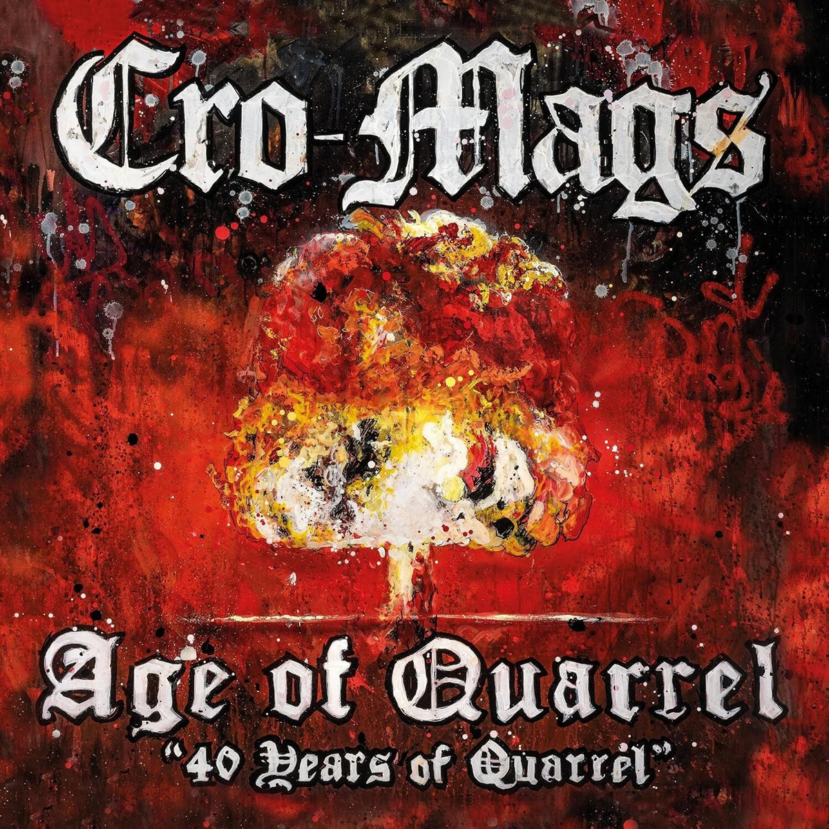 Cro-Mags - Age of Quarrel: 40 Years of Quarrel LP