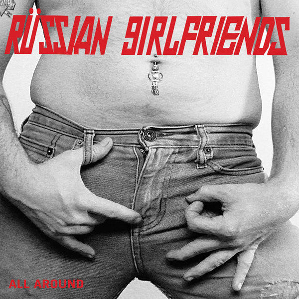 Russian Girlfriends : All Around (LP, RP)