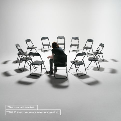 The Murderburgers : The 12 Habits Of Highly Defective People (LP, Album, Whi)