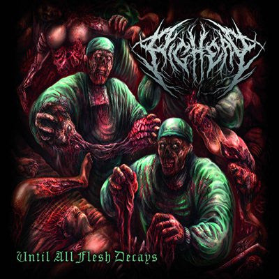 Pighead (2) : Until All Flesh Decays (CD, Album)