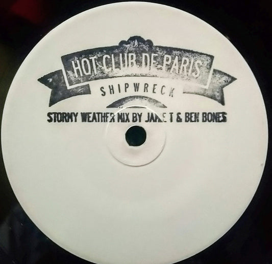 Hot Club De Paris : Shipwreck (7", Single, Ltd, W/Lbl)