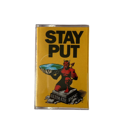 Stay Put - Ultimate Disc TAPE
