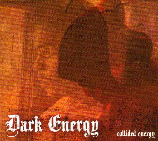James Pennington Presents Dark Energy : Collided Energy (2xCD, Comp)