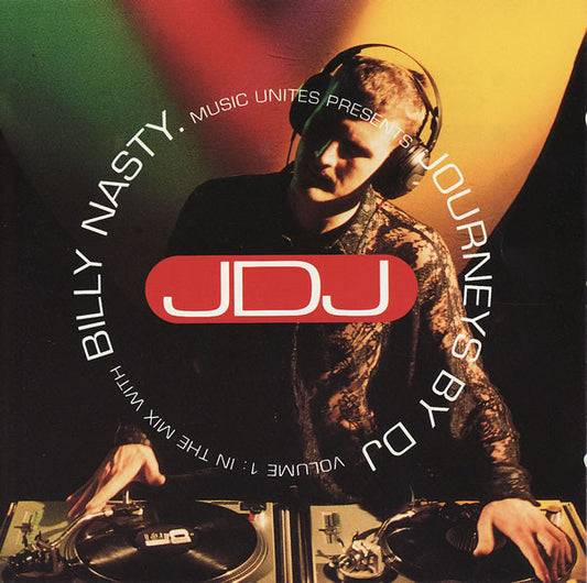 Billy Nasty : Journeys By DJ Volume 1: In The Mix With Billy Nasty (CD, Mixed)