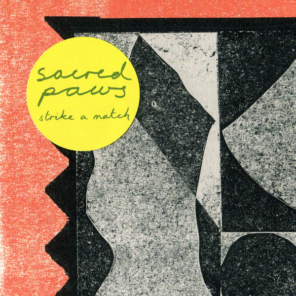 Sacred Paws : Strike A Match (LP, Album)