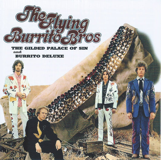 The Flying Burrito Bros : The Gilded Palace Of Sin & Burrito Deluxe (CD, Comp, RM, RP)