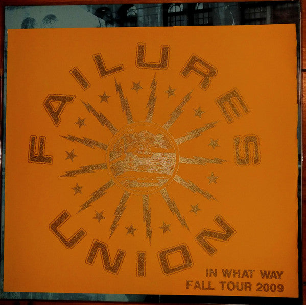 Failures' Union : In What Way (LP, Album, Tou)