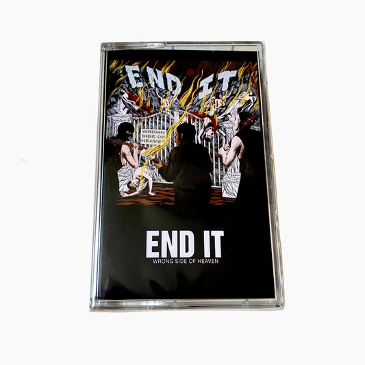 End It - Wrong Side of Heaven Tape