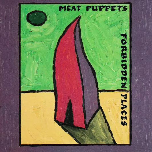 Meat Puppets - Forbidden Places (35th Anniversary) LP