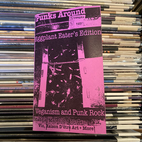 Punks Around #8: Eggplant Eater's Edition - Veganism and Punk Rock