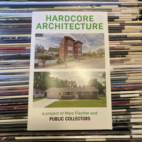 Hardcore Architecture Zine - Marc Fischer
