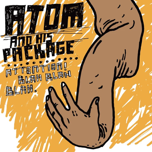 Atom & His Package - Attention! Blah Blah Blah LP