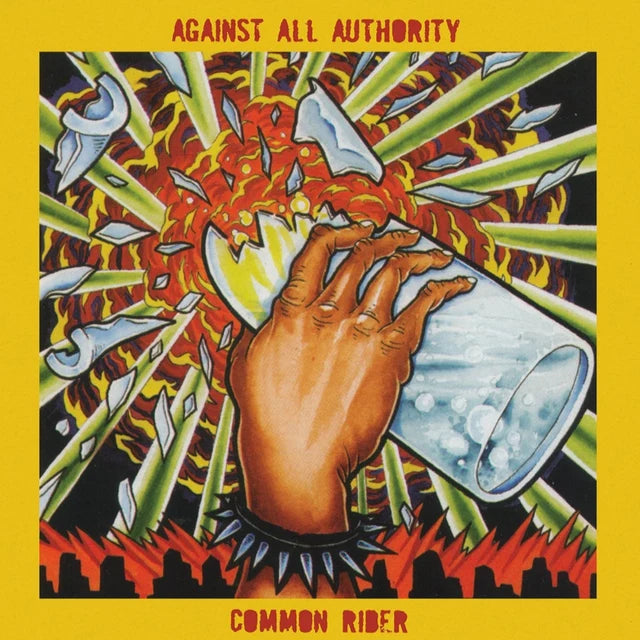 Against All Authority / Common Rider - Split LP