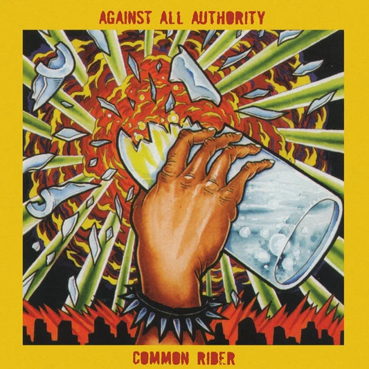 Against All Authority / Common Rider - Split LP