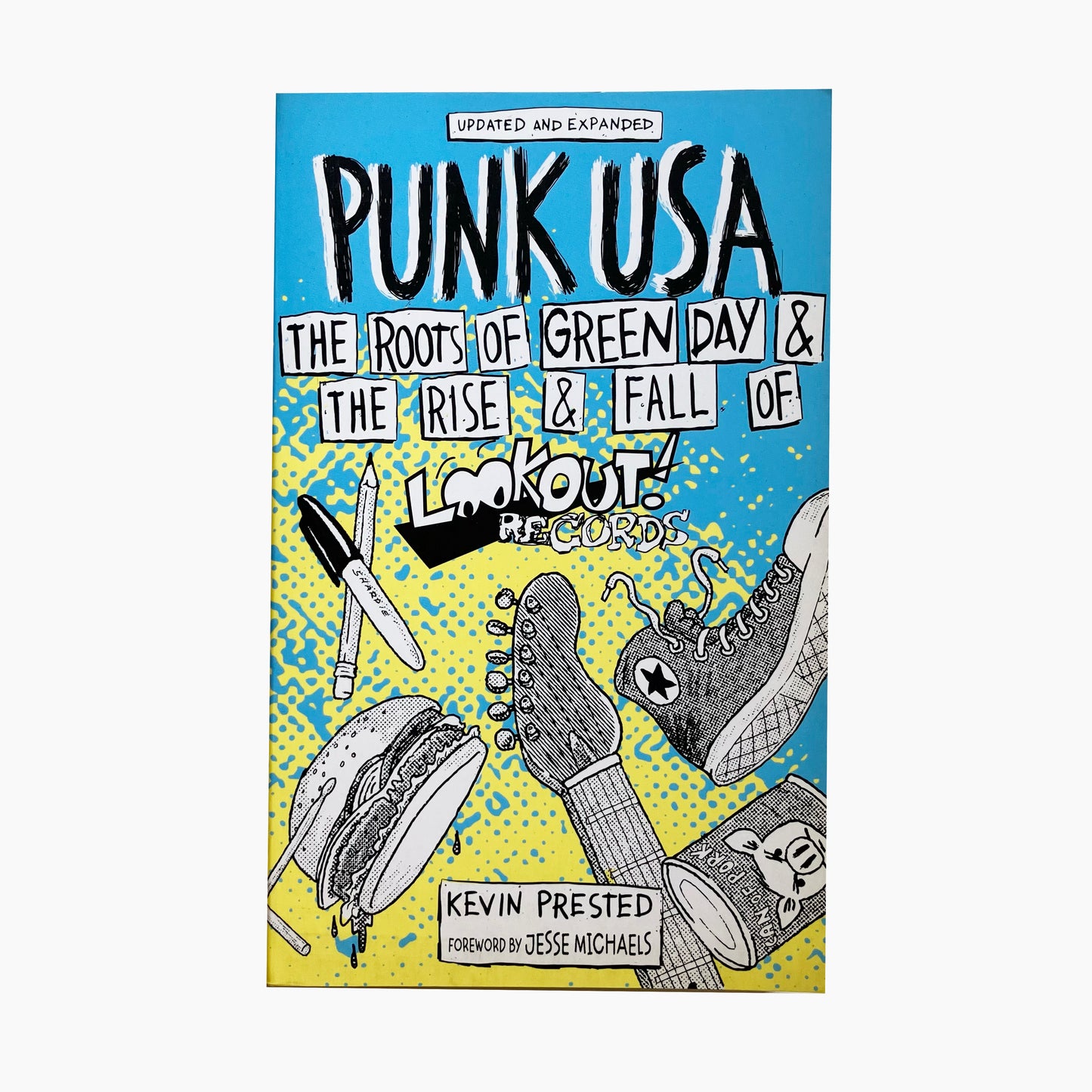 Punk USA: The Roots of Green Day & the Rise & Fall of Lookout Records