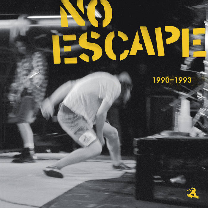 No Escape - 1990 - 1993 LP