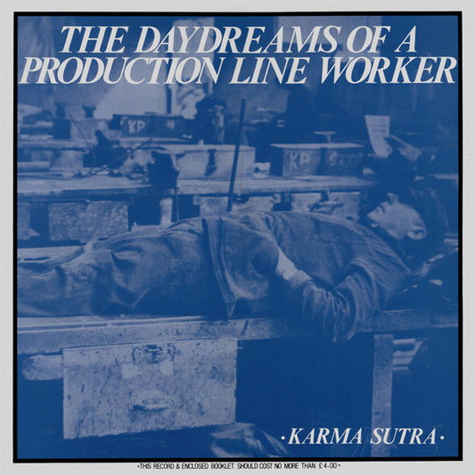 Karma Sutra - Daydreams Of A Production Line Worker LP