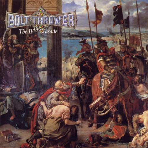 Bolt Thrower - The IVth Crusade LP