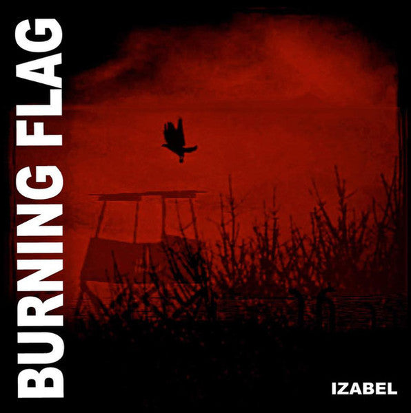 Burning Flag - Izabel LP