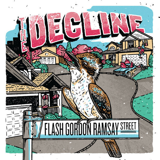 The Decline – Flash Gordon Ramsay Street