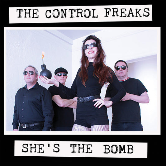 Control Freaks - She's The Bomb LP