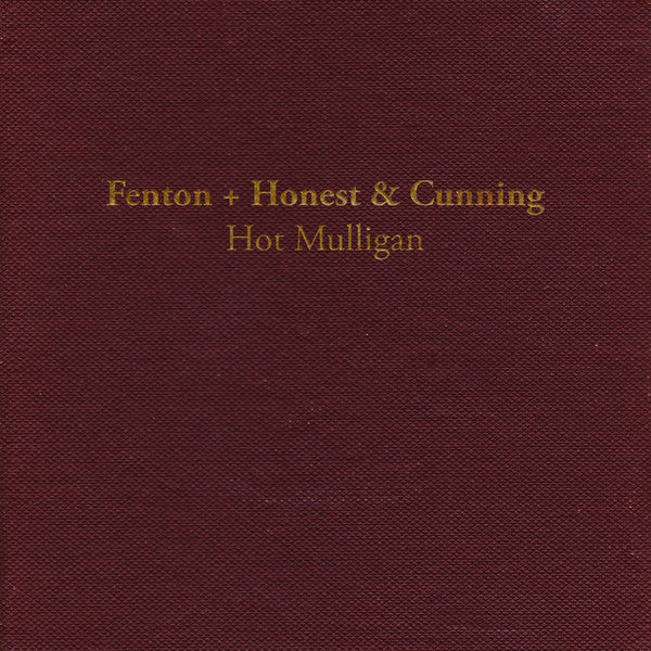 Hot Mulligan - Fenton + Honest & Cunning LP