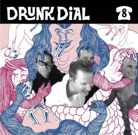 The Dumpies - Drunk Dial Singles Series Vol. 8 7"