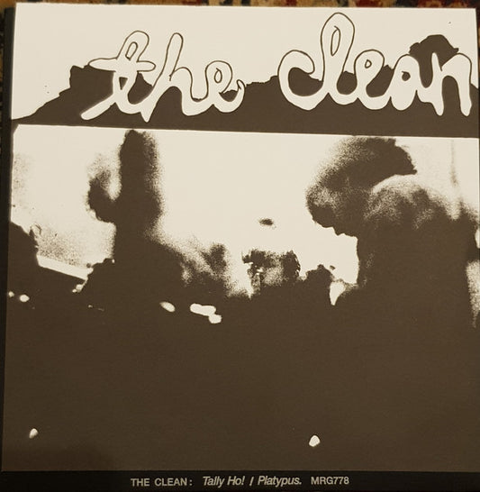 The Clean - Tally Ho! 7"