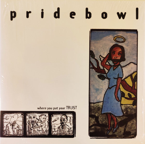 Pridebowl - Where You Put Your Trust LP