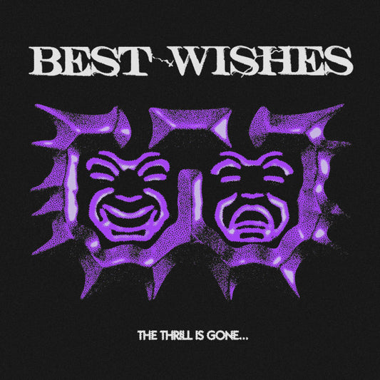 Best Wishes - The Thrill Is Gone... LP