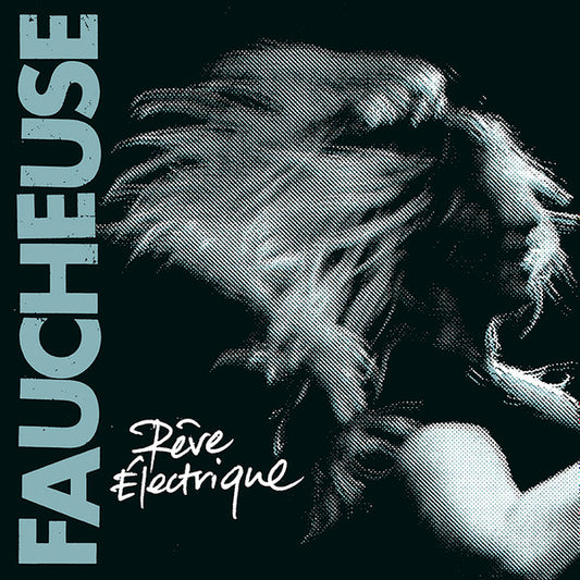 Faucheuse - Reve Electrique LP