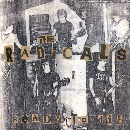 The Radicals - Ready To Die 7"