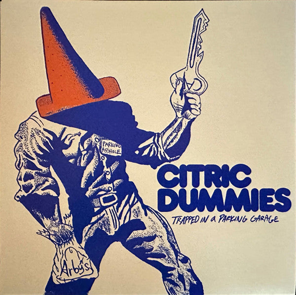 Citric Dummies - Trapped In A Parking Garage 7"