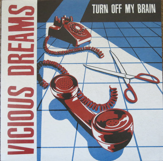 Vicious Dreams - Turn Off My Brain LP