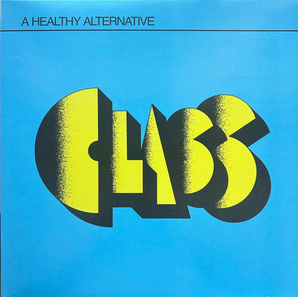 Class - A Healthy Alternative LP