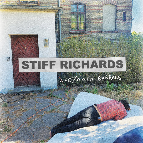 Stiff Richards - GFC 7"