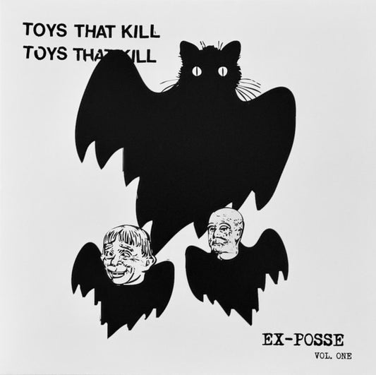 Toys That Kill - Ex-Posse Vol. 1 LP