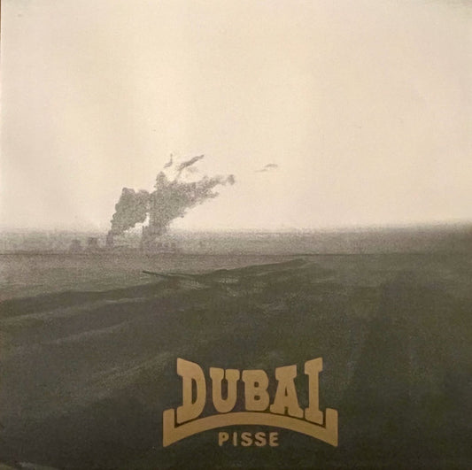 Pisse - Dubai LP