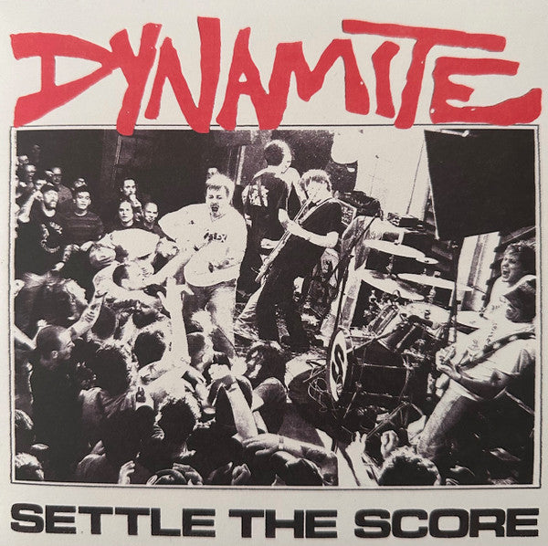 Dynamite - Settle The Score 7"