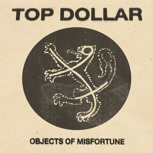 Top Dollar - Objects Of Misfortune 7"