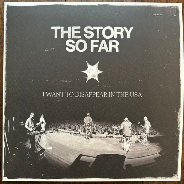 The Story So Far - I Want To Disappear In The USA LP